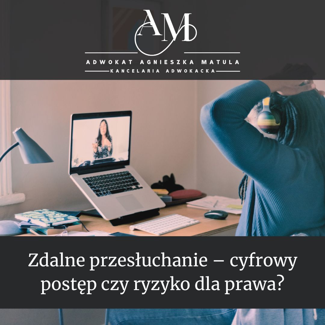 zdalne przesłuchanie adwokat gryfino